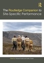 Cover: The Routledge Companion to Site-Specific Performance - Routledge