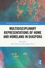 Cover: Multidisciplinary Representations of Home and Homeland in Diaspora - Routledge