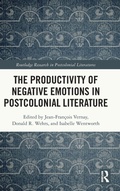 Cover: The Productivity of Negative Emotions in Postcolonial Literature - Routledge