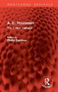 Enlarge image Cover: A. E. Housman - Routledge