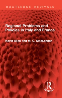 Abbildung von: Regional Problems and Policies in Italy and France - Routledge