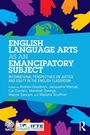 Cover: English Language Arts as an Emancipatory Subject - Routledge