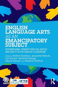 Enlarge image Cover: English Language Arts as an Emancipatory Subject - Routledge