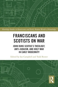 Abbildung von: Franciscans and Scotists on War - Routledge