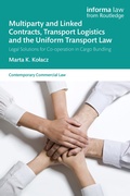 Cover: Multiparty and Linked Contracts, Transport Logistics and the Uniform Transport Law - Informa Law