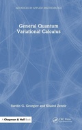 Cover: General Quantum Variational Calculus - Chapman & Hall/CRC