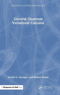 Abbildung von: General Quantum Variational Calculus - Chapman & Hall/CRC