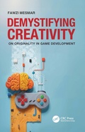 Cover: Demystifying Creativity - CRC Press