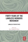Cover: Forty Years of the Landless Workers Movement - Routledge