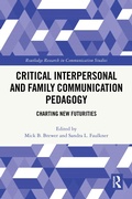 Cover: Critical Interpersonal and Family Communication Pedagogy - Routledge