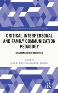 Cover: Critical Interpersonal and Family Communication Pedagogy - Routledge
