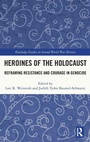 Cover: Heroines of the Holocaust - Routledge