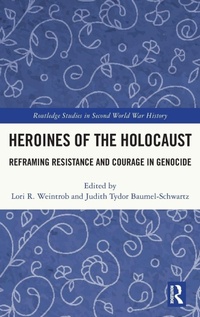 Enlarge image Cover: Heroines of the Holocaust - Routledge