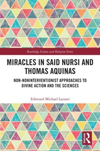 Abbildung von: Miracles in Said Nursi and Thomas Aquinas - Routledge