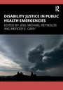 Cover: Disability Justice in Public Health Emergencies - Routledge