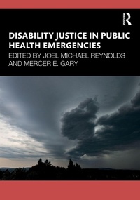 Enlarge image Cover: Disability Justice in Public Health Emergencies - Routledge