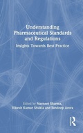 Cover: Understanding Pharmaceutical Standards and Regulations - Routledge