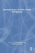 Cover: Disability Justice in Public Health Emergencies - Routledge