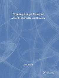 Bild vergrößern Bild: Creating Images Using AI - CRC Press
