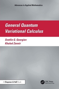 Abbildung von: General Quantum Variational Calculus - Chapman & Hall/CRC