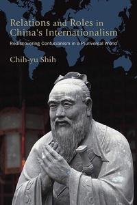 Enlarge image Cover: Relations and Roles in China's Internationalism - State University of New York Press