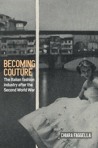 Abbildung von: Becoming Couture - Manchester University Press
