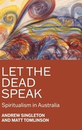 Cover: Let the Dead Speak - Manchester University Press