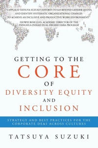 Enlarge image Cover: Getting to the Core of Diversity Equity and Inclusion - Partridge Publishing Singapore