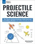 Cover: Projectile Science - Nomad Press