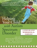 Cover: Helping Your Child with Autism Spectrum Disorder - New Harbinger Publications