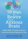 Cover: 50 Ways to Rewire Your Anxious Brain - New Harbinger Publications
