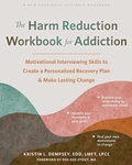 Cover: Harm Reduction Workbook for Addiction - New Harbinger Publications