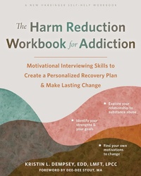 Bild vergrößern Bild: Harm Reduction Workbook for Addiction - New Harbinger Publications