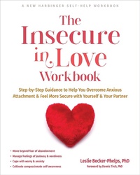 Enlarge image Cover: Insecure in Love Workbook - New Harbinger Publications