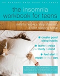 Cover: Insomnia Workbook for Teens - New Harbinger Publications