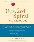 Cover: Upward Spiral Workbook - New Harbinger Publications