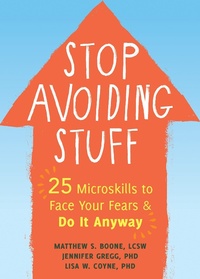 Enlarge image Cover: Stop Avoiding Stuff - New Harbinger Publications