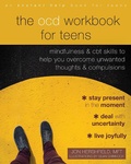 Cover: OCD Workbook for Teens - New Harbinger Publications