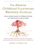 Cover: Adverse Childhood Experiences Recovery Workbook - New Harbinger Publications