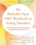 Cover: Radically Open DBT Workbook for Eating Disorders - New Harbinger Publications