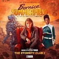 Cover: Doctor Who: The New Adventures of Bernice Summerfield Volume 8 - The Eternity Club 1 - Big Finish Productions Ltd