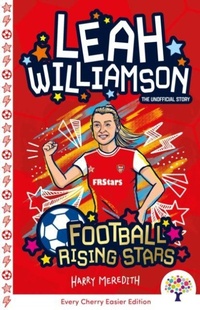 Enlarge image Cover: Leah Williamson: Easier Football Rising Stars - Every Cherry Publishing