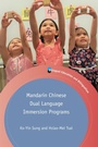 Cover: Mandarin Chinese Dual Language Immersion Programs - Multilingual Matters