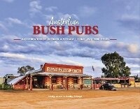 Abbildung von: Australian Bush Pubs - Boiling Billy Publications