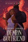 Cover: I Accidentally Summoned a Demon Boyfriend - Caged Fantasies Publications, LLC