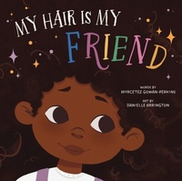 Abbildung von: My Hair Is My Friend - Soaring Kite Books