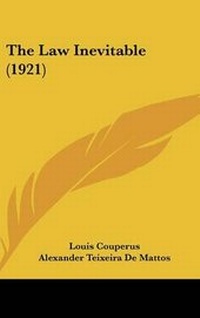 Abbildung von: The Law Inevitable (1921) - Kessinger Publishing