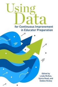 Enlarge image Cover: Using Data for Continuous Improvement in Educator Preparation - Myers Education Press