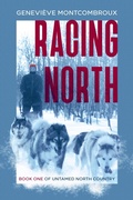 Cover: Racing North (Untamed North Country, #1) - Whippoorwill Solitude