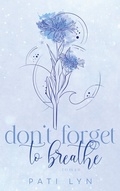 Cover: Don't Forget To Breathe - BoD - Books on Demand